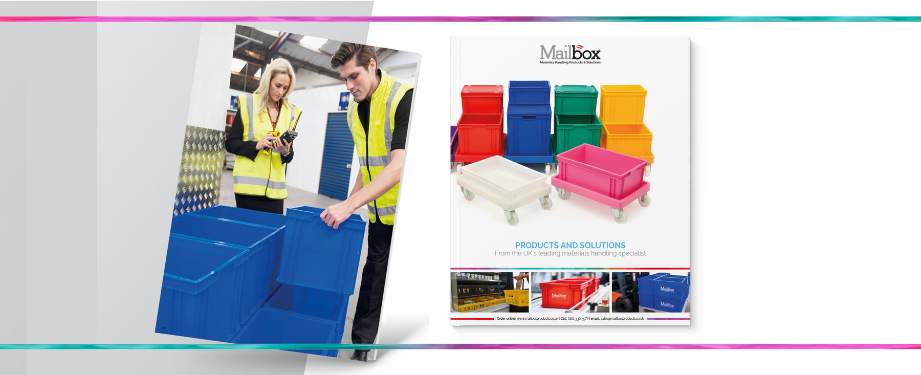 PRODUCTS AND SOLUTIONS From the UK’s leading materials handling specialist